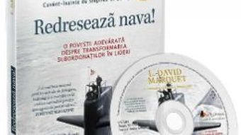 Cartea CD Redreseaza nava! – L. David Marquet (download, pret, reducere)