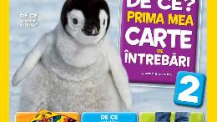 Cartea De ce? Prima mea carte de intrebari. Vol 2 – Jill Esbaum – National Geographic Kids (download, pret, reducere)