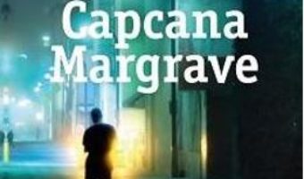 Cartea Capcana Margrave – Lee Child (download, pret, reducere)