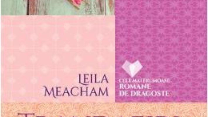 Cartea Trandafiri – Leila Meacham (download, pret, reducere)