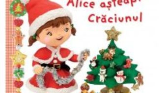 Cartea Micii curiosi: Alice asteapta Craciunul (download, pret, reducere)