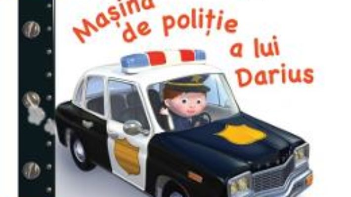 Download  Micii curiosi: Masina de politie a lui Darius PDF Online