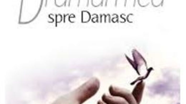 Download  Drumul meu spre Damasc – Eloy Torres Roman PDF Online