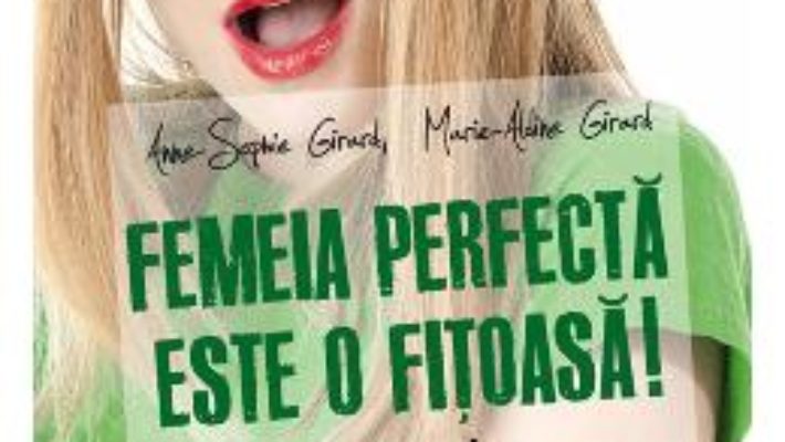 Download  Femeia perfecta este o fitoasa! 2 Intoarcerea – Anne-Sophie Girard PDF Online