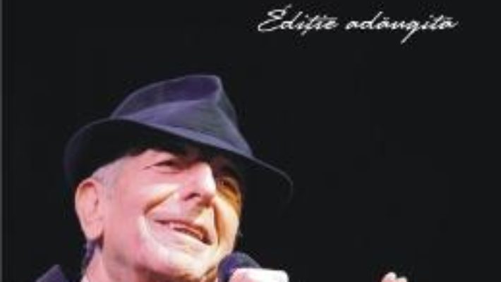 Download  Viata, patimile si cantecele lui Leonard Cohen – Mircea Mihaies PDF Online