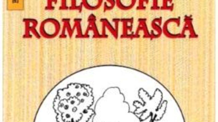 Cartea Filosofie Romaneasca – Adrian Michiduta (download, pret, reducere)