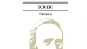 Cartea Scrieri Vol.6 – Bogdan Petriceicu Hasdeu (download, pret, reducere)