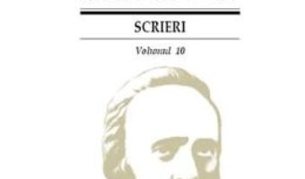 Cartea Scrieri Vol.10 – Bogdan Petriceicu Hasdeu (download, pret, reducere)