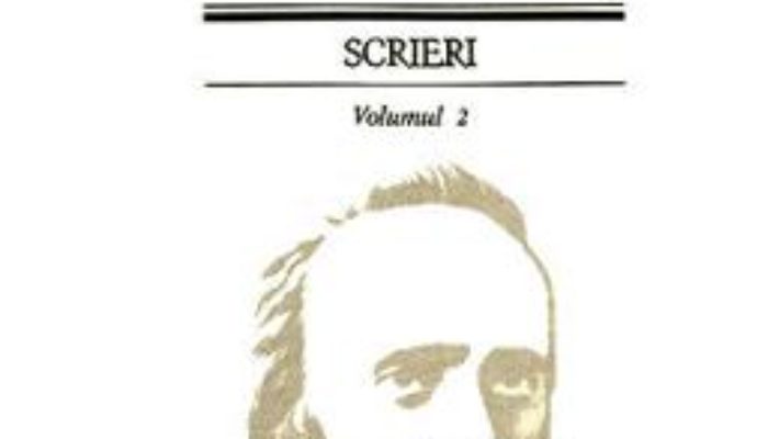 Cartea Scrieri Vol.2 – Bogdan Petriceicu Hasdeu (download, pret, reducere)