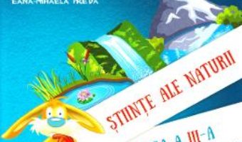 Cartea Stiinte ale naturii – Clasa 3 Sem.1 – Manual + CD – Nicolae Ploscariu (download, pret, reducere)