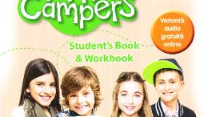 Cartea Happy Campers 2. Student’s Book and Workbook – Angela Llanas (download, pret, reducere)