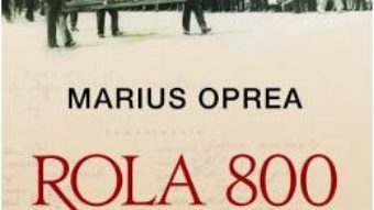 Cartea Rola 800 – Marius Oprea (download, pret, reducere)