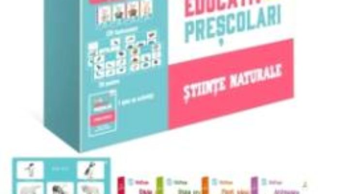 Cartea Kit educativ pentru prescolari: Stiinte naturale (download, pret, reducere)