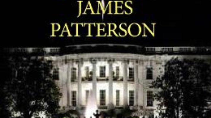 Cartea In lipsa presedintelui – Bill Clinton, James Patterson (download, pret, reducere)