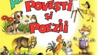 Cartea Antologie de povesti si poezii – Gradinita (download, pret, reducere)