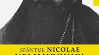 Cartea Ganduri despre bine si rau – Sfantul Nicolae Velimirovici (download, pret, reducere)