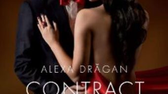 Cartea Contract marital. Volumul 2 – Alexa Dragan (download, pret, reducere)