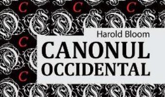 Cartea Canonul occidental – Harold Bloom (download, pret, reducere)