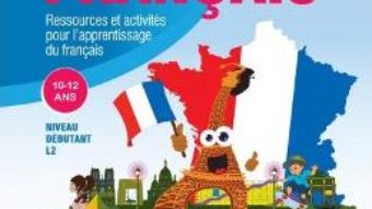 Cartea Ca roule pour le francais L2 10-12 Ans – Marioara Sima, Dan Ion Nasta (download, pret, reducere)