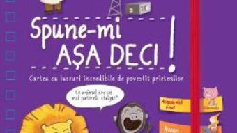 Cartea Spune-mi! Asa deci! – Larousse (download, pret, reducere)