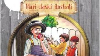 Cartea Aventurile lui Tom Sawyer – Mark Twain (download, pret, reducere)