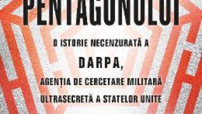 Cartea Creierul pentagonului – Annie Jacobsen (download, pret, reducere)