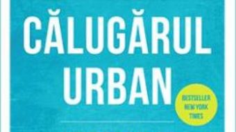 Cartea Calugarul urban – Pedram Shojai (download, pret, reducere)