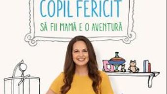 Cartea Mama fericita, copil fericit – Giovanna Fletcher (download, pret, reducere)