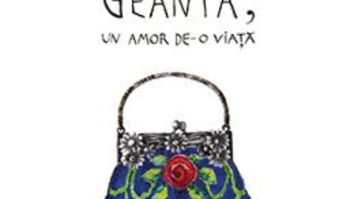 Cartea Geanta, un amor de-o viata – Dominique Loreau (download, pret, reducere)