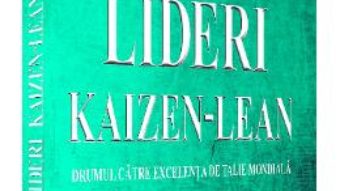 Cartea Lideri Kaizen-Lean – Jacob Stoller (download, pret, reducere)