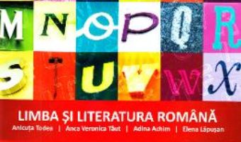 Cartea Limba si literatura romana – Clasa 3 – Caiet de aplicatii – Anicuta Todea, Anca Veronica Taut (download, pret, reducere)