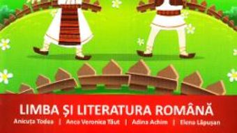 Cartea Limba si literatura romana – Clasa 4 – Caiet de aplicatii – Anicuta Todea, Anca Veronica Taut (download, pret, reducere)