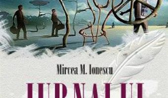 Cartea Jurnalul unui trasnit – Mircea M. Ionescu (download, pret, reducere)