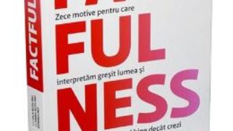 Cartea Factfulness – Hans Rosling (download, pret, reducere)