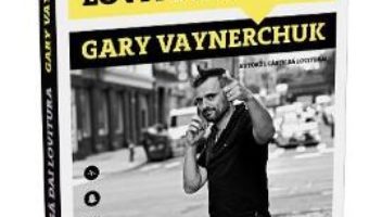 Cartea Cum sa dai lovitura – Gary Vaynerchuk (download, pret, reducere)