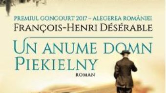 Cartea Un anume domn Piekielny – Francois-Henri Deserable (download, pret, reducere)