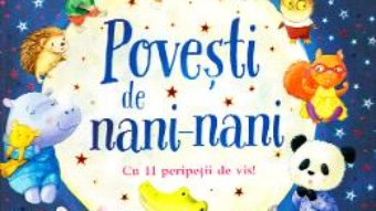 Cartea Povesti de nani-nani (download, pret, reducere)