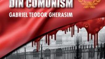 Cartea Romania: Martiri si supravietuitorii din comunism – Gabriel Teodor Gherasim (download, pret, reducere)