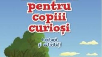 Cartea Istoria Romaniei pentru copiii curiosi – Caiet de lectura si activitati – Magda Stan (download, pret, reducere)