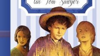 Cartea Aventurile lui Tom Sawyer – Mark Twain (download, pret, reducere)