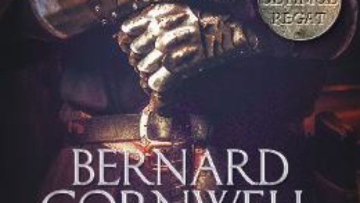 Cartea Lordul pagan – Bernard Cornwell (download, pret, reducere)