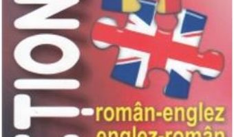 Cartea Dictionar roman-englez, englez-roman – Laura-Veronica Cotoaga (download, pret, reducere)