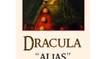 Cartea Dracula alias Vlad the Impaler – Radu Lungu (download, pret, reducere)