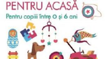 Cartea 150 de activitati Montessori pentru acasa – Sylvie D’esclaibes, Noemie D’esclaibes (download, pret, reducere)