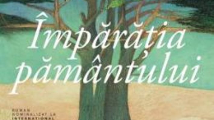 Cartea Imparatia pamantului – Hoda Barakat (download, pret, reducere)