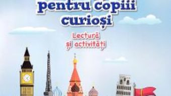 Cartea Istoria Europei pentru copiii curiosi. Lectura si activitati – Magda Stan (download, pret, reducere)