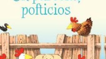 Cartea Povesti de la ferma. Un purcelus pofticios – Heather Amery (download, pret, reducere)