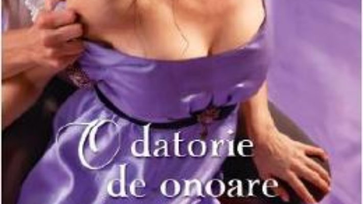 Cartea O datorie de onoare – Lorraine Heath (download, pret, reducere)