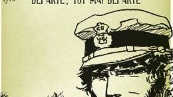 Cartea Corto Maltese. Departe, tot mai departe – Hugo Pratt (download, pret, reducere)