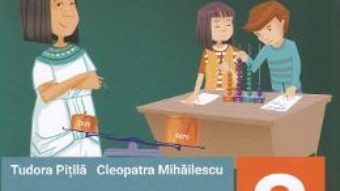 Cartea Matematica – Clasa 3. sem 1 – Tudora Pitila, Cleopatra Mihailescu (download, pret, reducere)